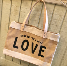 Load image into Gallery viewer, Spread The Local Love Market Tote