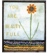 Load image into Gallery viewer, You Are Beauty Full Art Print