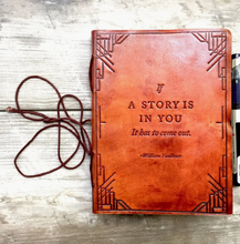 Load image into Gallery viewer, If A Story Is In You Leather Journal