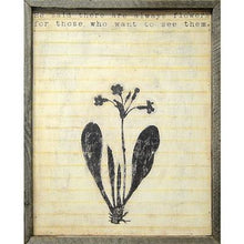 Load image into Gallery viewer, There Are Always Flowers Wall Art