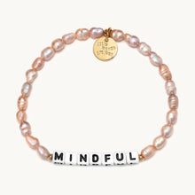 Load image into Gallery viewer, Little Words Project Fresh Water Pearl Bracelet (Mindful, Faith)
