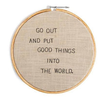 Load image into Gallery viewer, Put Good Things Embroidery Hoop, 11&quot;
