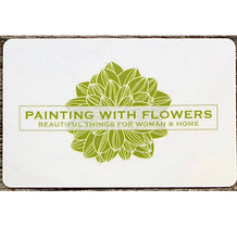 Load image into Gallery viewer, Painting with Flowers Gift Card (from $25)
