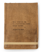 Load image into Gallery viewer, Leather Journal Embossed with Quote  - 7&quot; x 9&quot;
