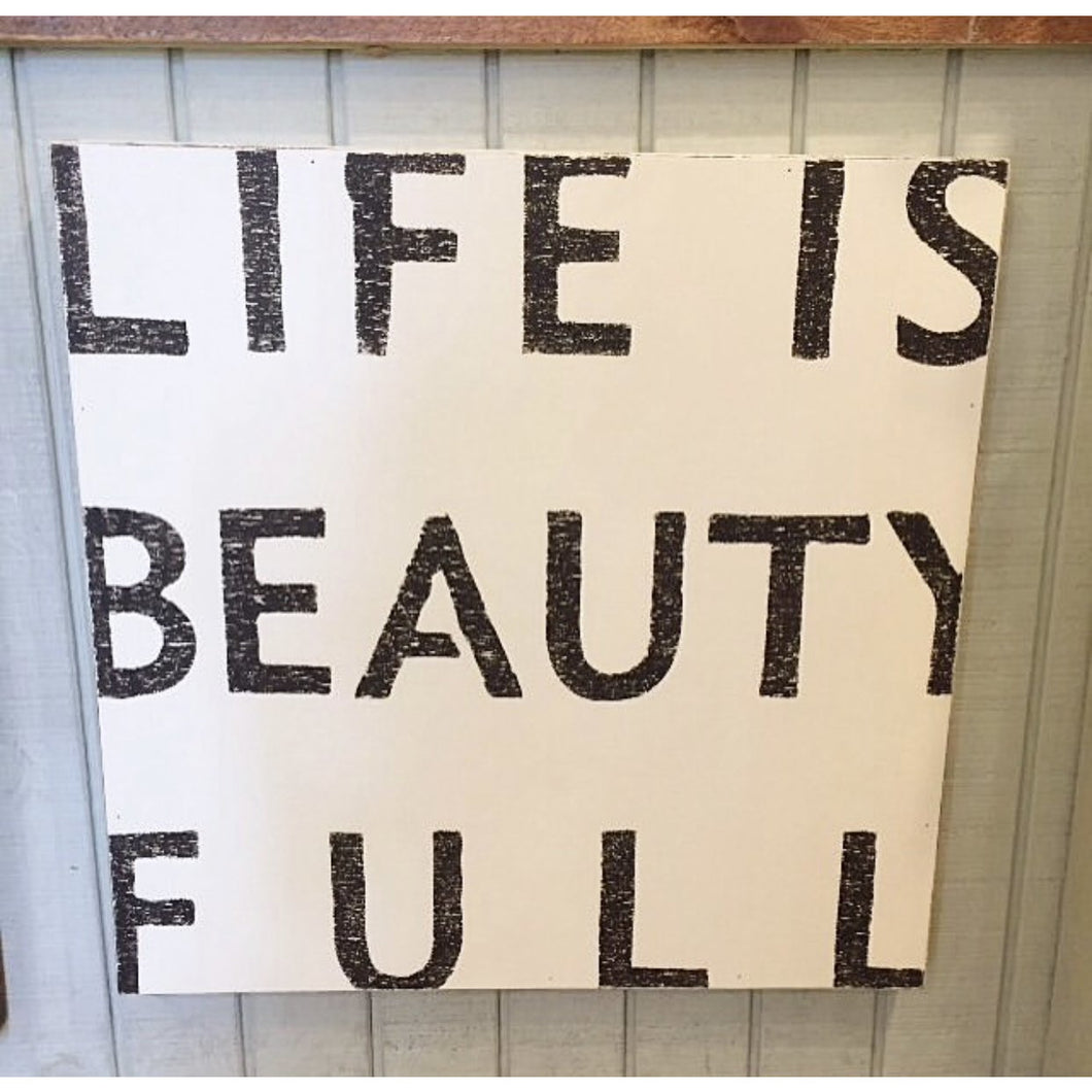 Life Is Beauty Full Wall Art (in stock)