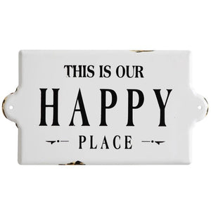 This Is Our Happy Place Enamel Sign